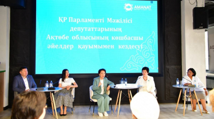 Депутаттар Ақтөбе облысының әйелдер қауымымен кездесті